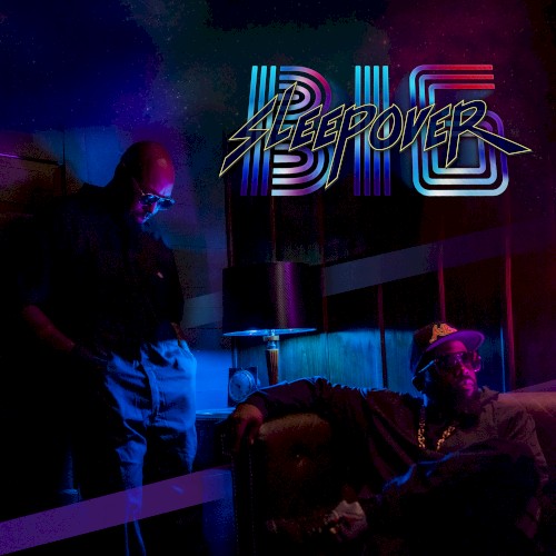 Big Sleepover — Big Boi