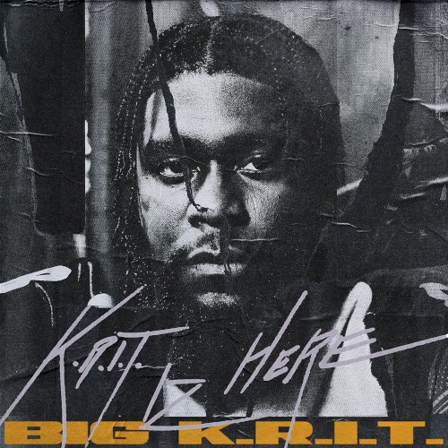 K.R.I.T. IZ HERE — Big K.R.I.T.