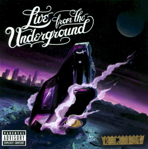 Live from the Underground — Big K.R.I.T.
