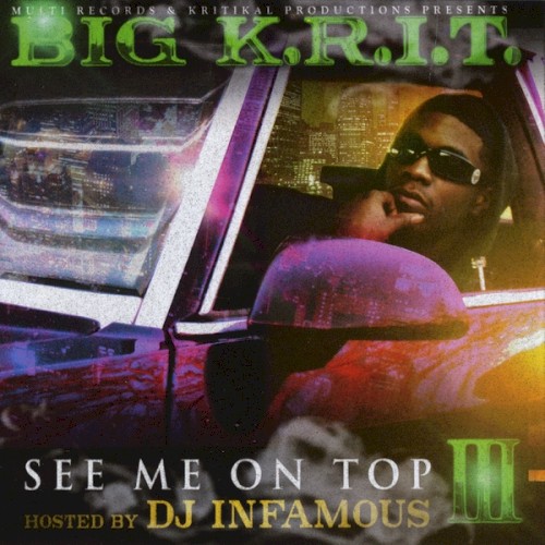 See Me on Top III — Big K.R.I.T.