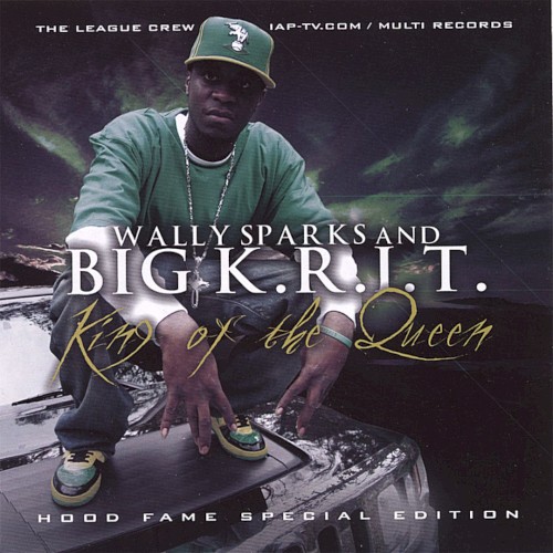Hood Fame: King of the Queen — Big K.R.I.T.