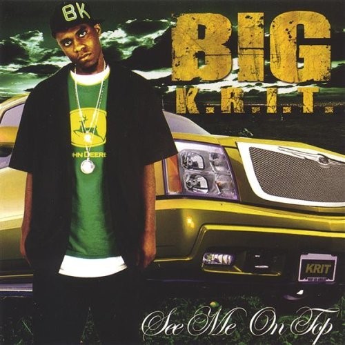 See Me on Top — Big K.R.I.T.