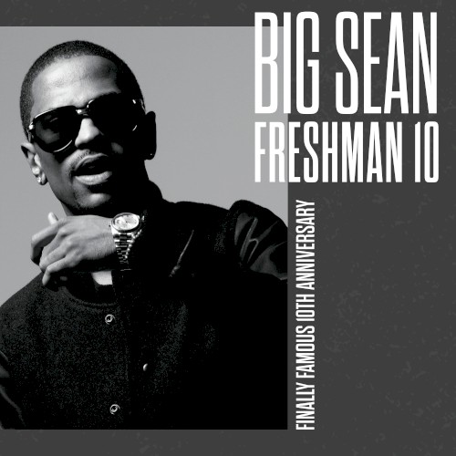 Freshman 10 — Big Sean