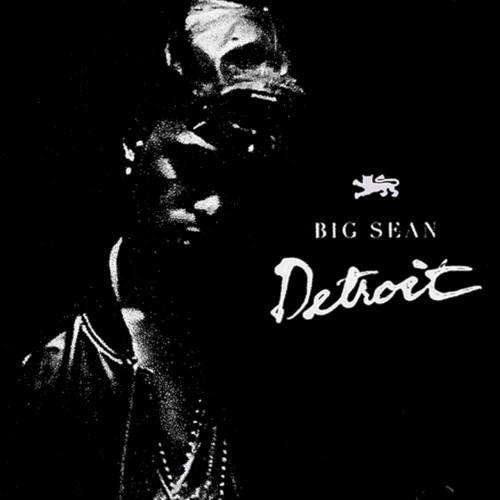 Detroit, Vol. 2 — Big Sean