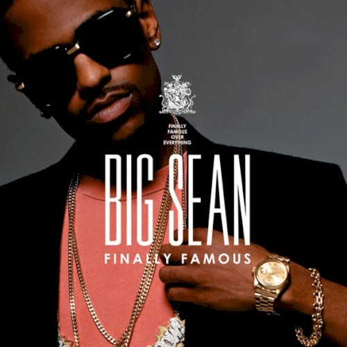 Finally Famous — Big Sean