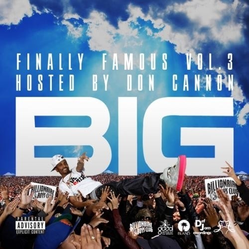 Finally Famous, Volume 3 — Big Sean