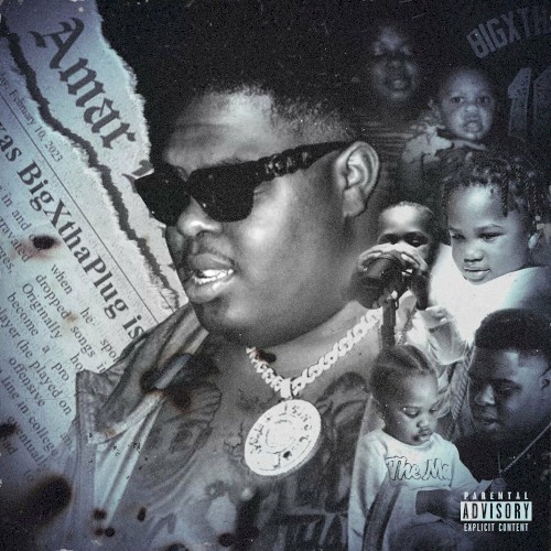 AMAR — BigXthaPlug