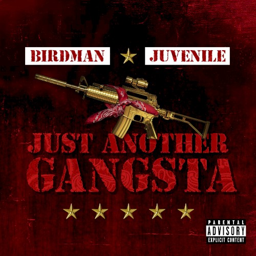 Just Another Gangsta — Birdman