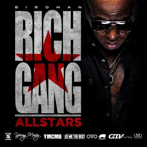 Rich Gang Allstars — Birdman