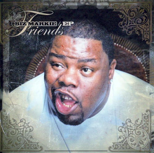Friends — Biz Markie