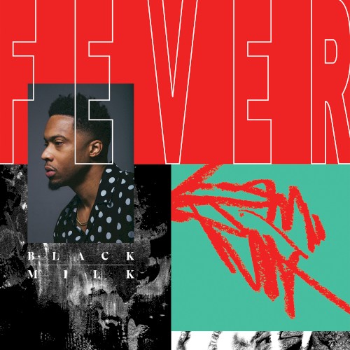 FEVER — Black Milk