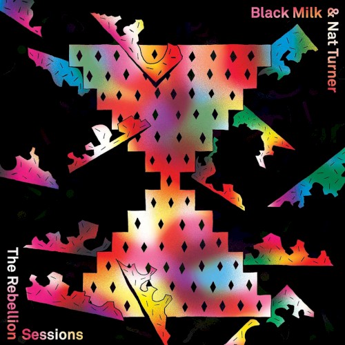The Rebellion Sessions — Black Milk