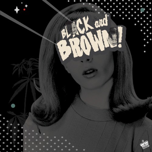 Black and Brown! — Black Milk