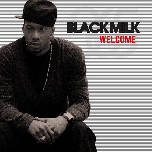 Welcome — Black Milk