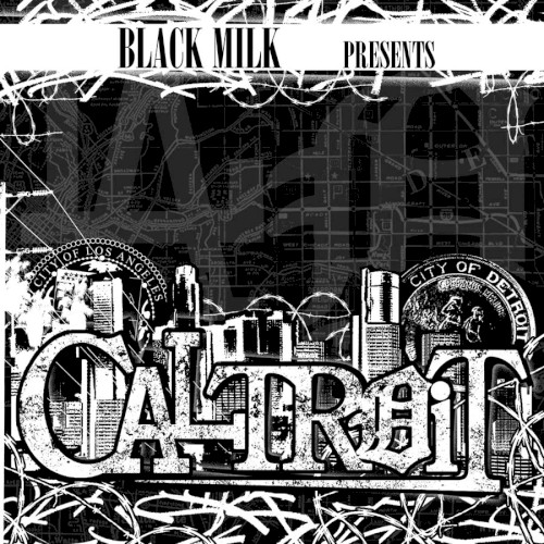 Caltroit — Black Milk