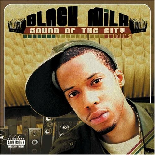 Sound of the City, Volume 1 — Black Milk
