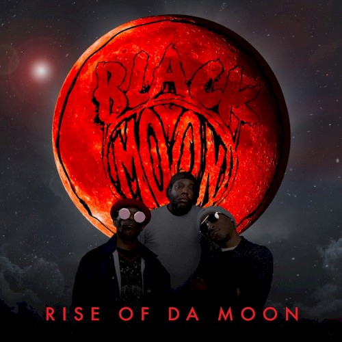 Rise of Da Moon — Black Moon