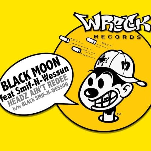 Headz Ain't Redee! — Black Moon