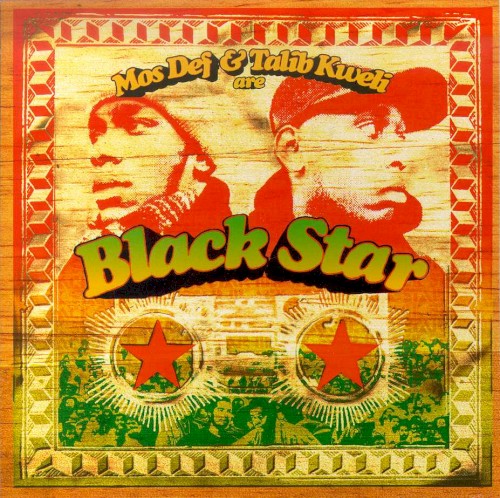 Mos Def & Talib Kweli Are Black Star — Black Star