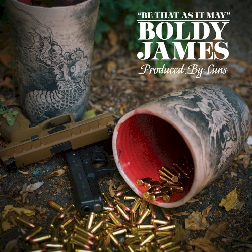 Be That as It May — Boldy James