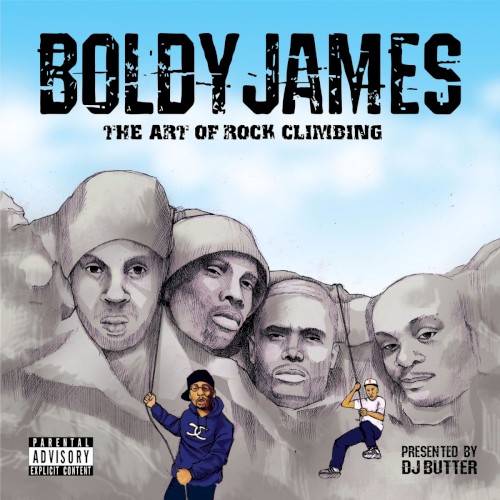 DJ Butter Presents: The Art of Rock Climbing — Boldy James