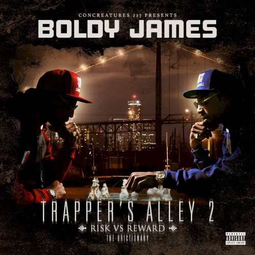 Trapper’s Alley 2: Risk Vs. Reward — Boldy James