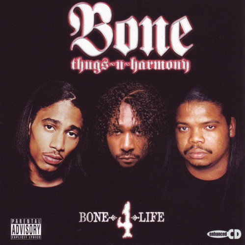 Bone 4 Life — Bone Thugs-n-Harmony