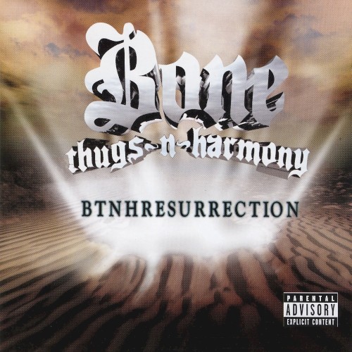 BTNHResurrection — Bone Thugs-n-Harmony