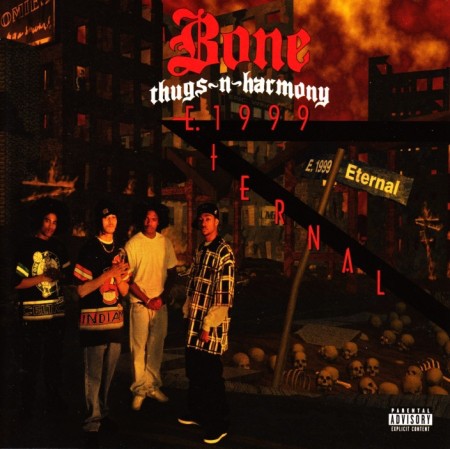 E. 1999 Eternal — Bone Thugs-n-Harmony