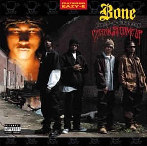 Creepin on ah Come Up — Bone Thugs-n-Harmony