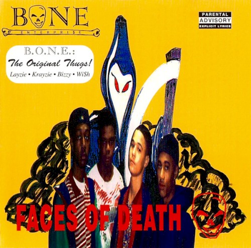 Faces of Death — Bone Thugs-n-Harmony