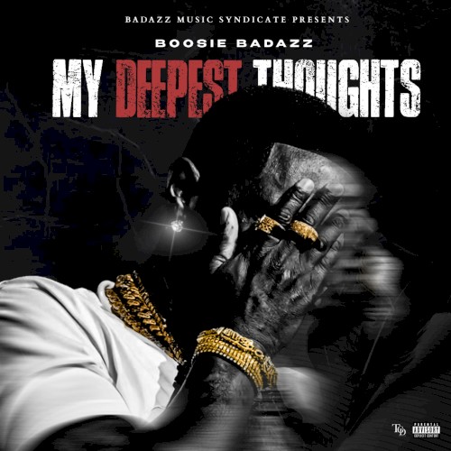My Deepest Thoughts — Boosie Badazz