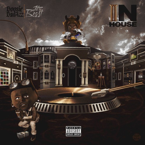 In House 2: Boosie and the Beast — Boosie Badazz