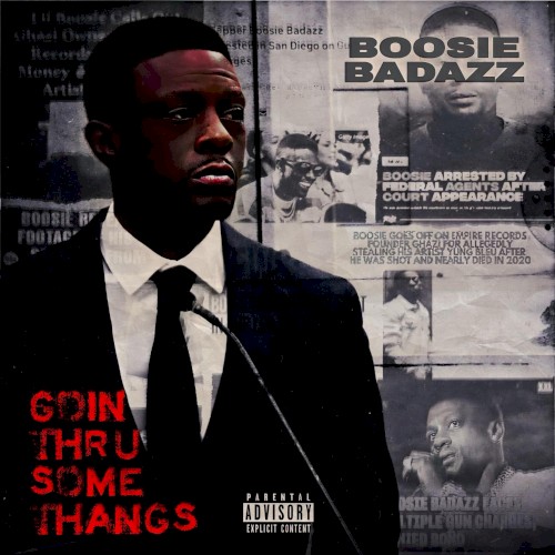Goin Thru Some Thangs — Boosie Badazz