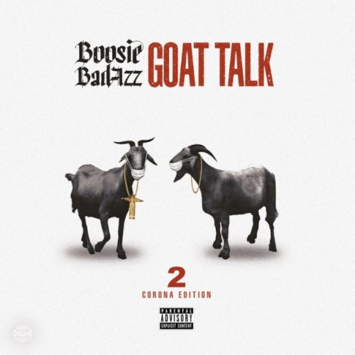 Goat Talk 2 — Boosie Badazz