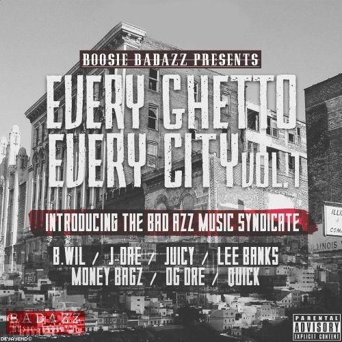 Every Ghetto Every City Vol. 1 — Boosie Badazz