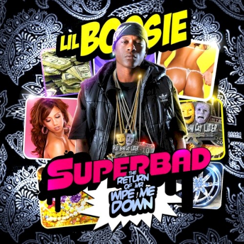 The Return Of Mr Wipe Me Down — Boosie Badazz