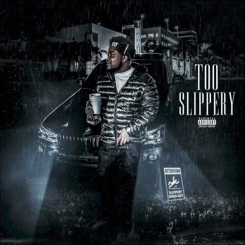 Too Slippery — BossMan Dlow