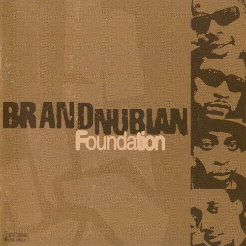 Foundation — Brand Nubian