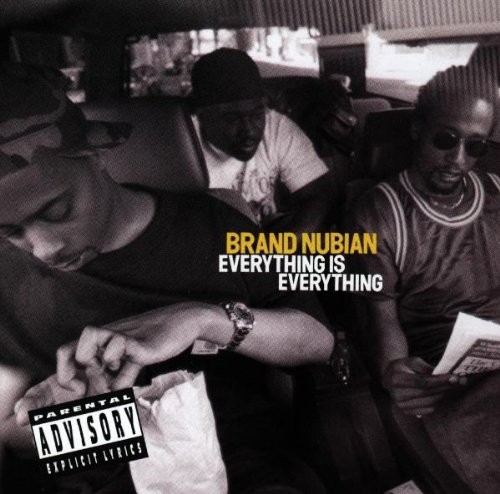 Everything Is Everything — Brand Nubian