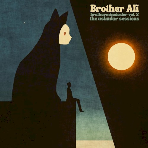 Brother Minutester Vol. 2: Uskudar Sessions — Brother Ali