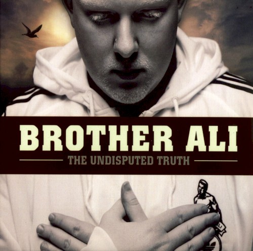 The Undisputed Truth — Brother Ali