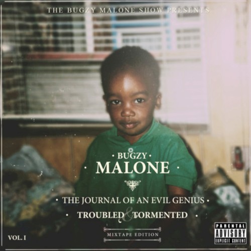 Journal Of An Evil Genius (Tape 3) — Bugzy Malone