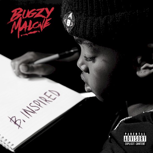 B. Inspired — Bugzy Malone