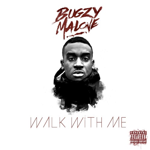 Walk With Me — Bugzy Malone