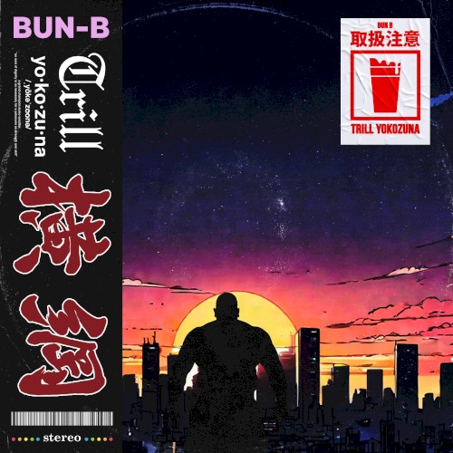 Yokozuna Trill — Bun B