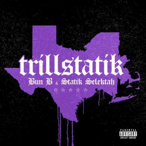 TrillStatik — Bun B