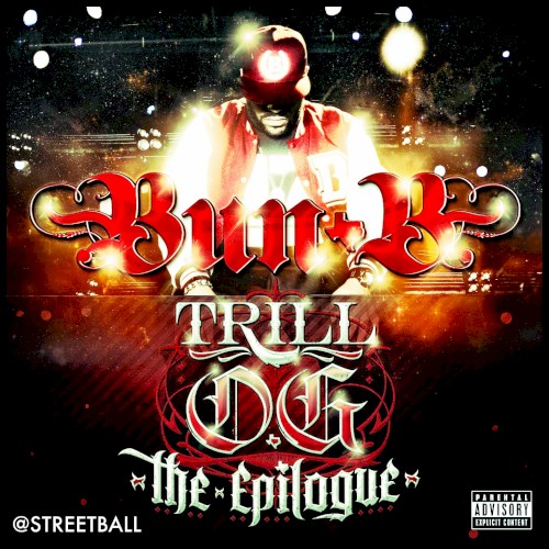 Trill O.G.: The Epilogue — Bun B