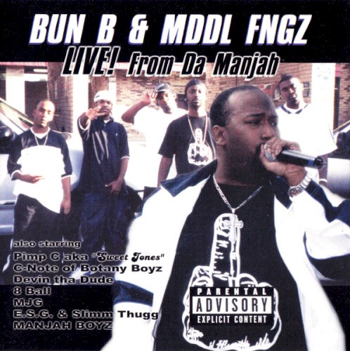 Live! From da Manjah — Bun B