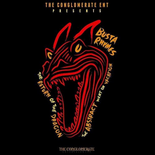 The Return of The Dragon: The Abstract Went on Vacation — Busta Rhymes